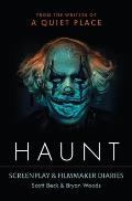 Haunt Screenplay & Filmmaker Diaries